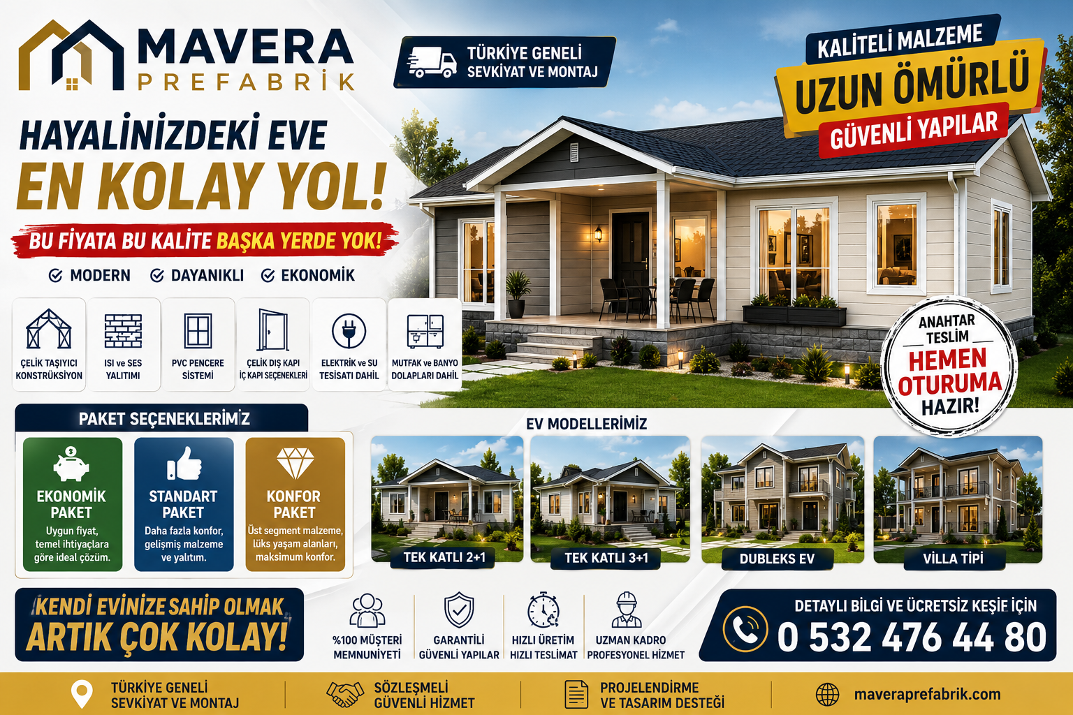 MAVERA PREFABRİK İNŞAAT DAN TAKSİTLİ EV KAMPANYASI fotoğrafı